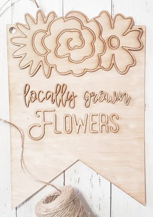 DIY locally grown flowers sign